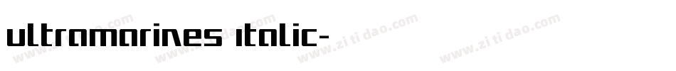 Ultramarines Italic字体转换